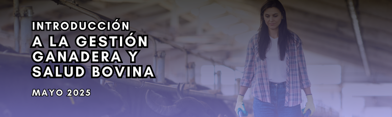 Curso de Introducción a la Gestión Ganadera Bovina y Salud Bovina-MAYO 2025